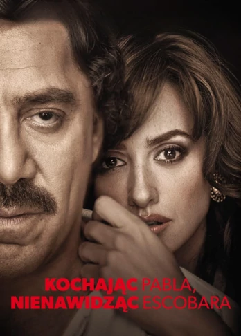 Kochając Pabla, nienawidząc Escobara (2017) Lektor PL