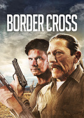 BorderCross - Ostatnie starcie (2017) Lektor PL