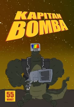 Kapitan Bomba - 4 dyżur, L.P.G., Skurwodaktyl, Strzeż się Mikojaja, Kr&oacute;l cygański, Brat Modest