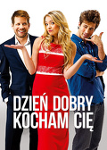 Dzień dobry, kocham cię! (2014) Cały film PL