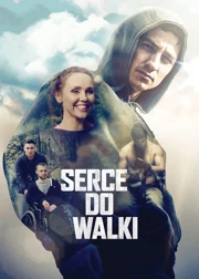 Serce do walki (2019) Cały film PL