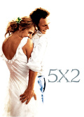 5x2 pięć razy we dwoje (2004) Lektor PL