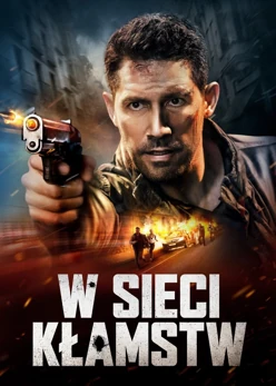 W sieci kłamstw (2020) Lektor PL