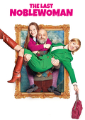 Ostatnia arystokratka (2020) Lektor PL