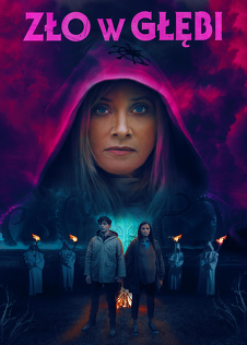 Zło w głębi (2021) Lektor PL