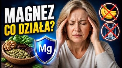 Nie każdy MAGNEZ działa! 8 objawów niedoboru i jak je naprawić