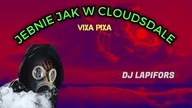 JEBNIE JAK W CLOUDSDALE!!! | DJ Lapifors | Vixa Pixa Jadą Świry & Mega Pompa Pierdolnięcie 2021