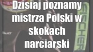 Dzisiaj poznamy mistrza Polski w skokach narciarskich