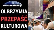 OLBRZYMIA przepaść kulturowa pomiędzy Zachodem a resztą świata!