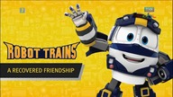 Robot Trains Odcinek 09 - Odnowiona Przyjaźń