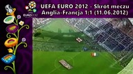 ME Polska/Ukraina 2012 - Anglia-Francja 1:1 (11. 06. 2012)