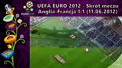 ME Polska/Ukraina 2012 - Anglia-Francja 1:1 (11. 06. 2012)