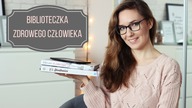 Biblioteczka zdrowego człowieka #2