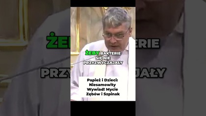 Papież i Dzieci Niesamowity Wywiad! Mycie Zębów i Szpinak #pawlukiewicz