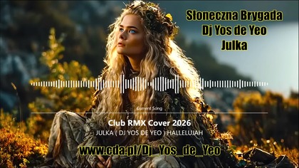 Julka ( Dj Yos de Yeo ) HALLELUJAH Club RMX Cover 2026