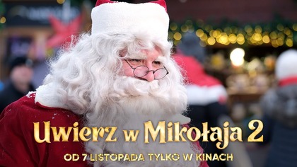 Czy Uwierz w Mikołaja 2 to film 18+? | Tylko w kinach od 7 listopada!