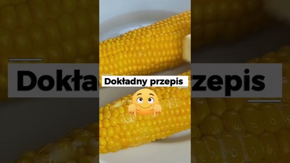 Zawsze miękka i soczysta KUKURYDZA!  Sprawdź ten sposób! #kukurydza #gotowanie #przepis #shorts