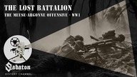The Lost Battalion  The Meuse-Argonne Offensive  Sabaton History 013 [Official]