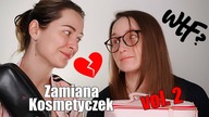 Zamiana Kosmetyczek vol.  2  Goscinnie Kasia  Wyzwanie