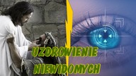 Biblia vs.  Nauka #109 - Uzdrowienie niewidomych