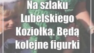 Na szlaku Lubelskiego Koziołka.  Będą kolejne figurki