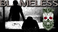 Blameless - Zostałem wrobiony w zabójstwo  #szkerik