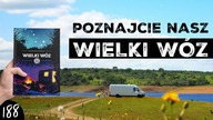 POZNAJCIE NASZ WIELKI WÓZ - ruszyła przedsprzedaż książki i sklepu z gadżetami