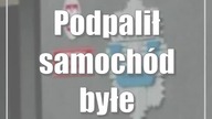 Podpalił samochód byłej konkubiny