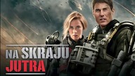 Na skraju jutra (2014) [Lektor PL] - Edge of Tomoггow