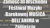 Zamość: III Wschodni Festiwal Muzyki Barokowej MUSICA DELLANIMA w Zamościu