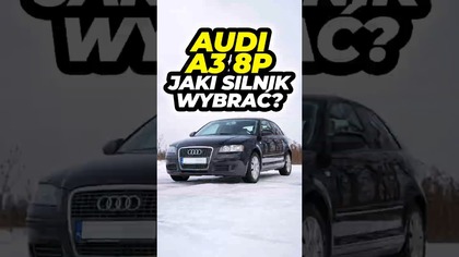 Jaki silnik wybrać Audi A3 8P