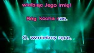 Karaoke Piosenka Religijna Jezus jest tu podnieśmy ręce wielbiąc jego imię