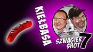 Kiełbasa - Szwagier SHOT 7