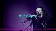 KoRn - HATER - Polskie napisy Lyrics Polish (Official)