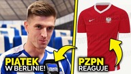 KRZYSZTOF PIĄTEK ZMIENIŁ KLUB NA HERTHĘ BERLIN! WYCIEKŁY NOWE STROJE REPREZENTACJI POLSKI?