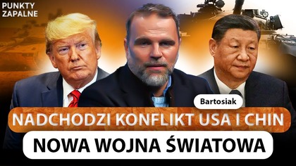 WOJNA JESZCZE W TYM ROKU.  PRZERAŻAJĄCA WIZJA BARTOSIAKA