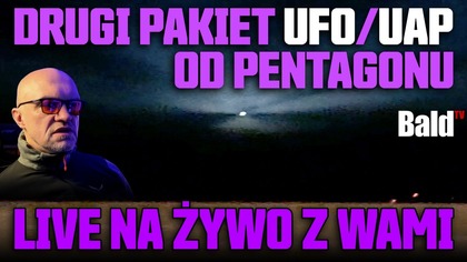 Drugie Ujawnienie UFO od Pentagonu  LIVE z Wami