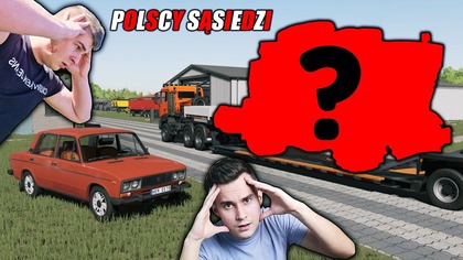 DOSTAŁEM ZAPROSZENIE NA OSADĘ TAM SIĘ W TAŃCU NIE PIER ... POLSCY SĄSIEDZI S2444