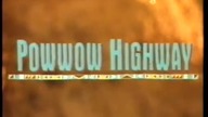 Powwow Highway - Na wojennej ścieżce