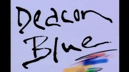 Deacon Blue - Real Gone Kid