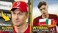 odejdzie z Bayernu? Lewy DEMENTUJE PLOTKI! Nicola Zalewski wybrał, w której zagra REPREZENTACJI!
