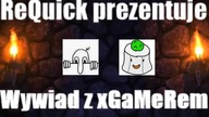 WYWIAD Z xGaMeREM