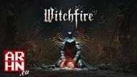 Witchfire [Early Access] | Opinia Nooba