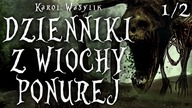 Dzienniki z Wiochy Ponurej 1/2 - CreepyPasta Lektor PL