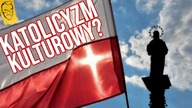 Czy Polska to kraj katolicki? | Katolicyzm polsko jasełkowy odc.  19
