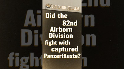 Did the 82nd Airborne Really Use Captured Panzerfausts in WWII? #OOTF #shorts