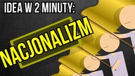 Nacjonalizm | Idea w 2 minuty
