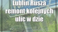 Lublin: Rusza remont kolejnych ulic w dzielnicach Lublina