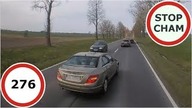 Stop Cham #276 - Niebezpieczne i chamskie sytuacje na drogach