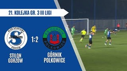 CFE Stilon Gorzów Wielkopolski - Górnik Polkowice (skrót) 1:2 - 15. 03. 2025r.
